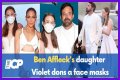 Why Ben Affleck's Daughter Masks Up